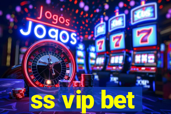 ss vip bet